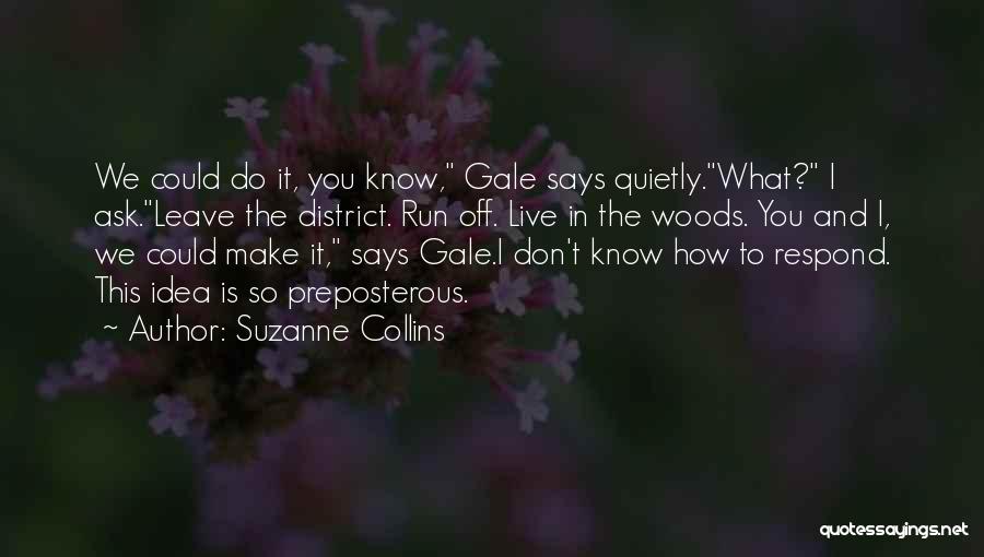Don't Respond Quotes By Suzanne Collins Don't Respond Quotes By Suzanne Collins