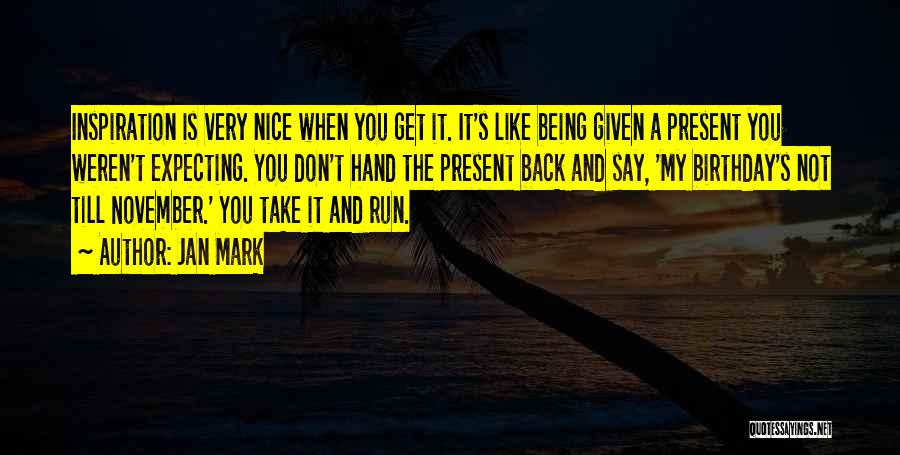 Don't Run Back Quotes By Jan Mark