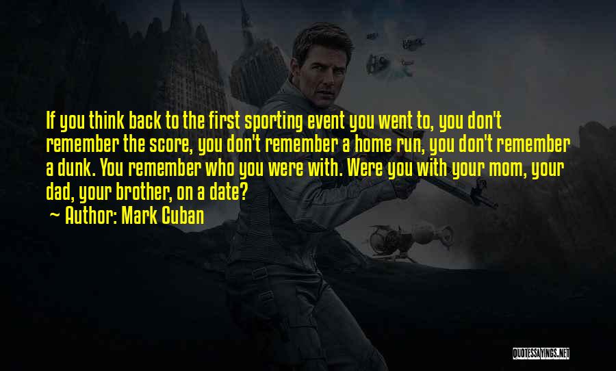 Don't Run Back Quotes By Mark Cuban