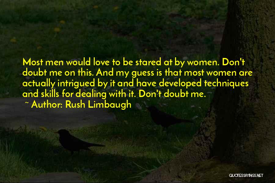 Don't Rush Love Quotes By Rush Limbaugh