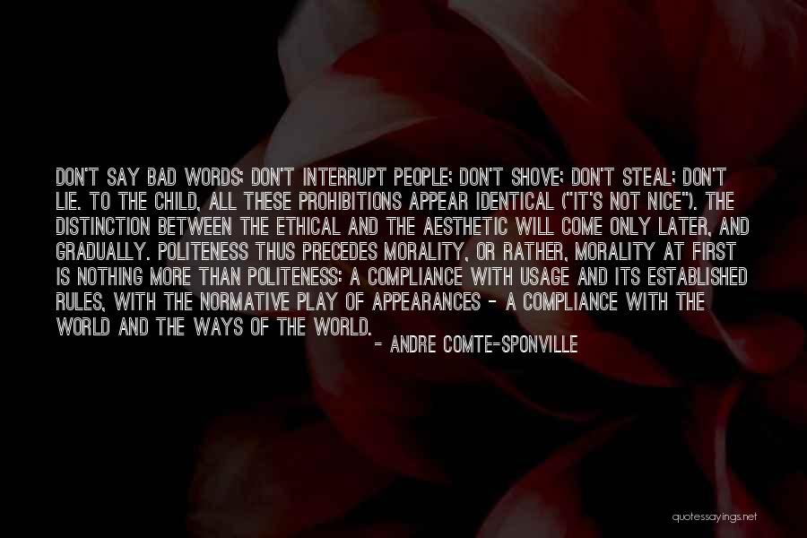 Don't Say Bad Words Quotes By Andre Comte-Sponville