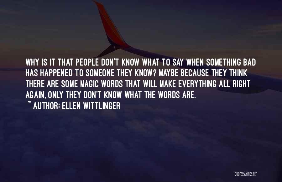 Don't Say Bad Words Quotes By Ellen Wittlinger