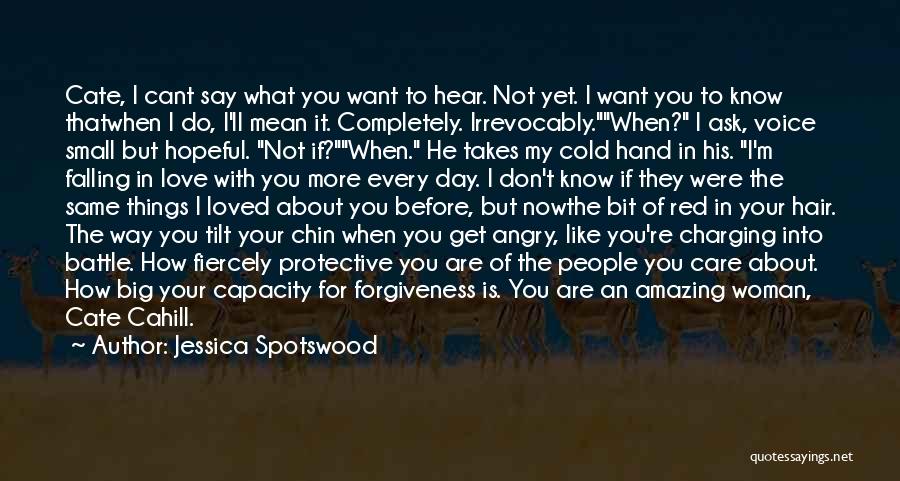 Don't Say I Cant Quotes By Jessica Spotswood