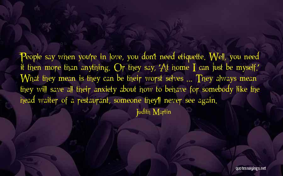 Don't Say I Love You Quotes By Judith Martin