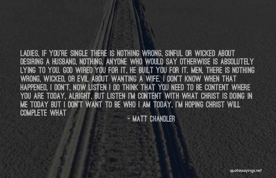 Don't Say I Love You Quotes By Matt Chandler