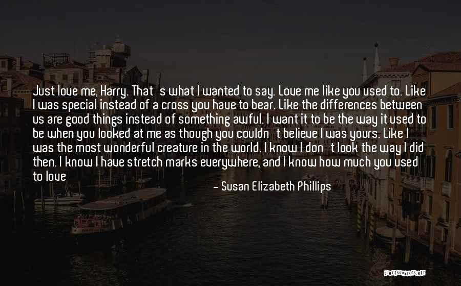 Don't Say I Love You Quotes By Susan Elizabeth Phillips