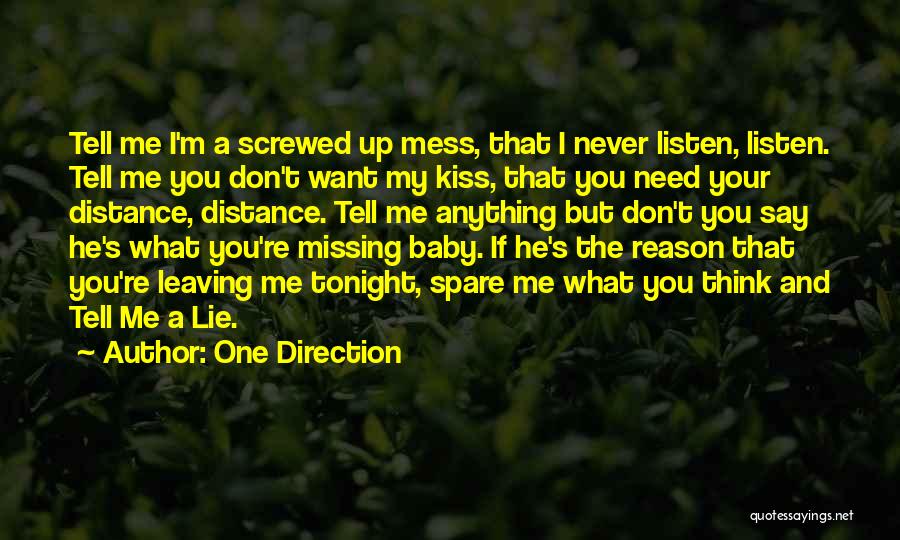 Don't Say Lie Quotes By One Direction