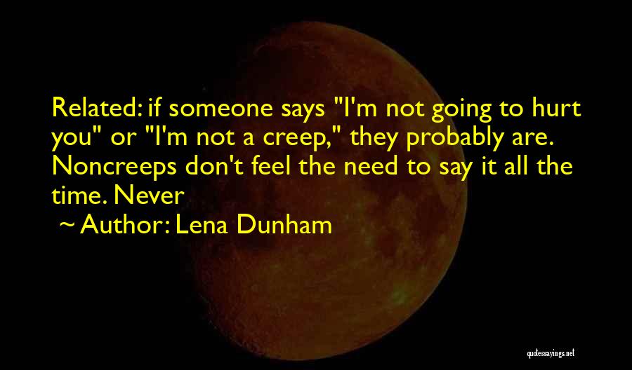 Don't Say Never Quotes By Lena Dunham