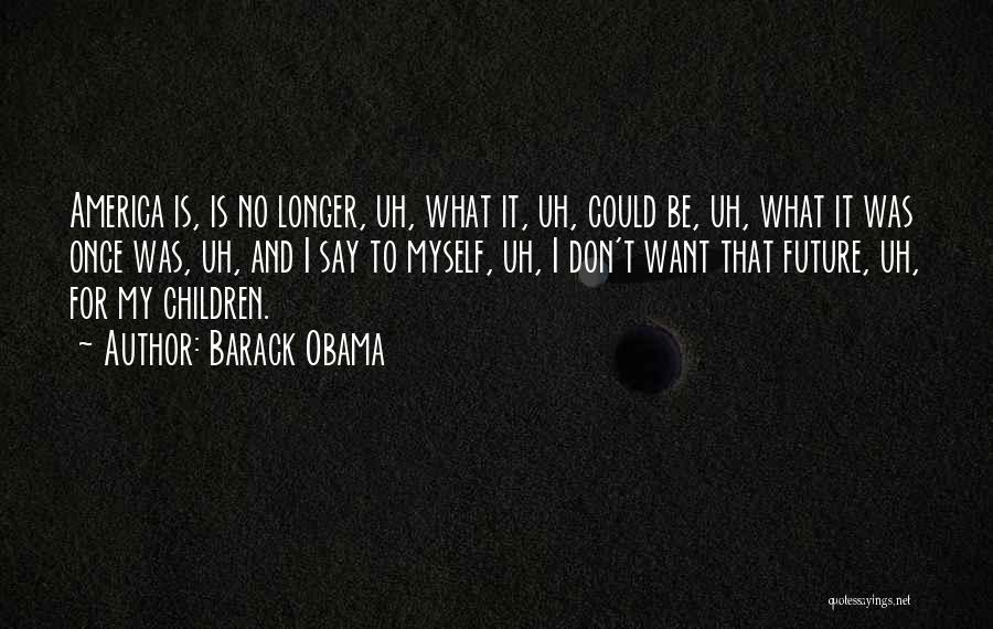 Don't Say No Quotes By Barack Obama