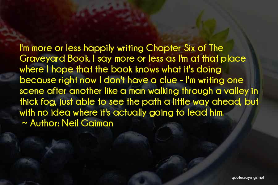 Don't Say No Quotes By Neil Gaiman