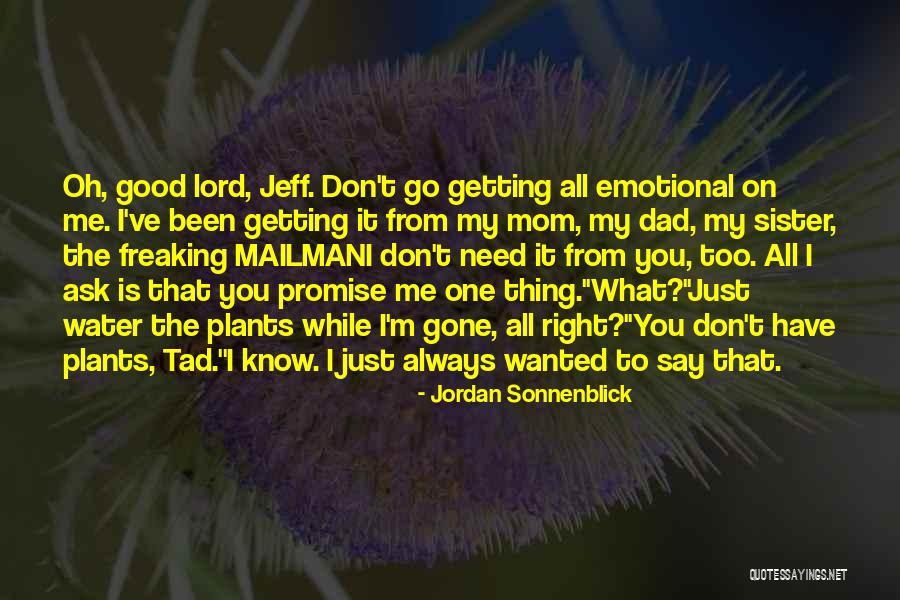 Don't Say Promise Quotes By Jordan Sonnenblick Don't Say Promise Quotes By Jordan Sonnenblick
