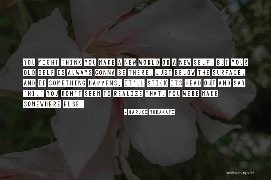 Don't Say Something Quotes By Haruki Murakami Don't Say Something Quotes By Haruki Murakami