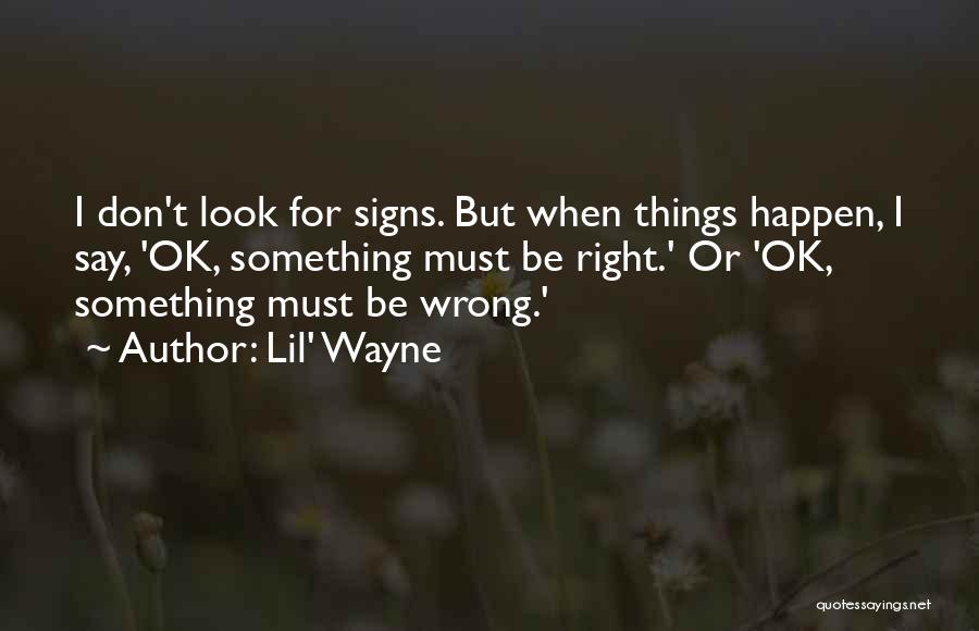 Don't Say Something Quotes By Lil' Wayne