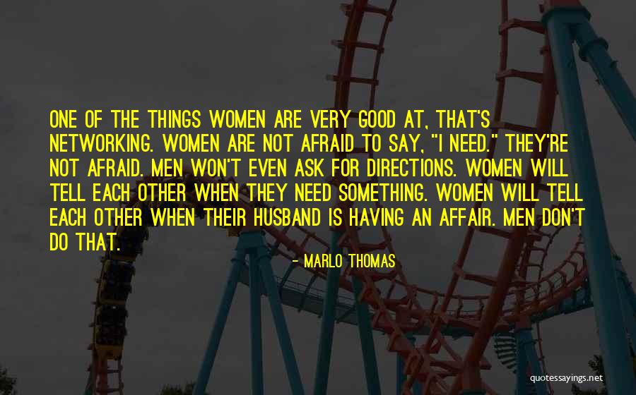 Don't Say Something Quotes By Marlo Thomas Don't Say Something Quotes By Marlo Thomas