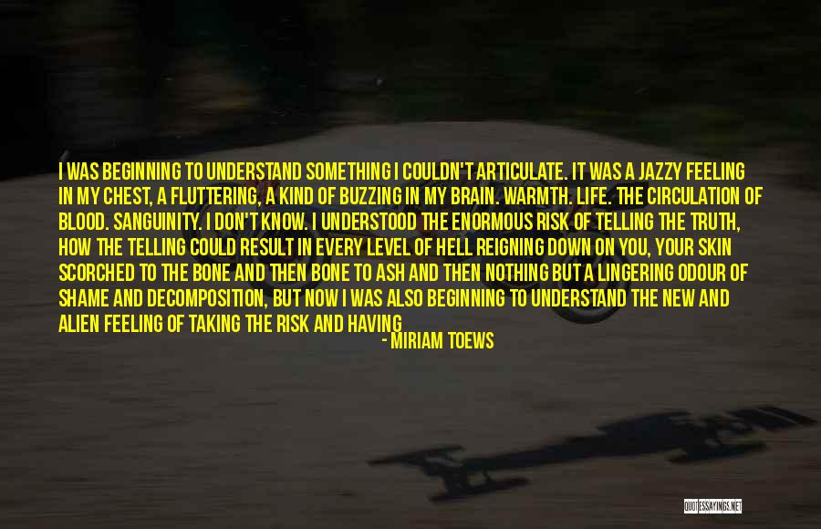 Don't Say Something Quotes By Miriam Toews Don't Say Something Quotes By Miriam Toews