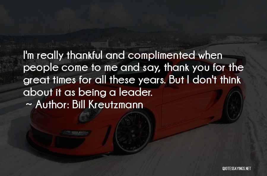 Don't Say Thank You Quotes By Bill Kreutzmann