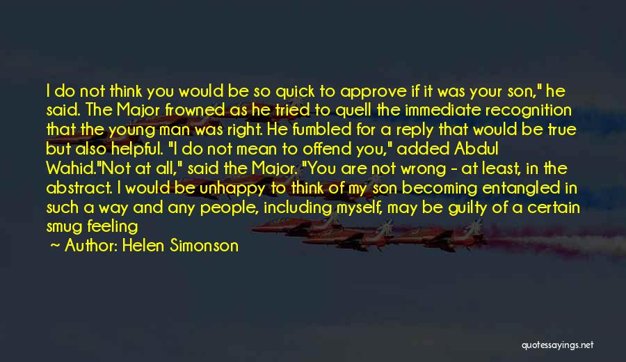 Don't Say What You Don't Mean Quotes By Helen Simonson