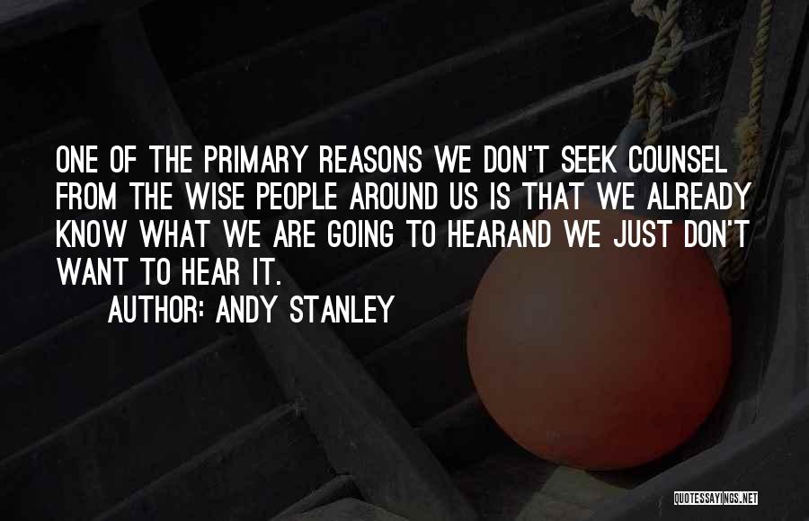 Don't Seek Quotes By Andy Stanley