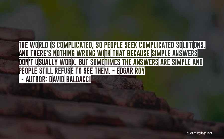 Don't Seek Quotes By David Baldacci