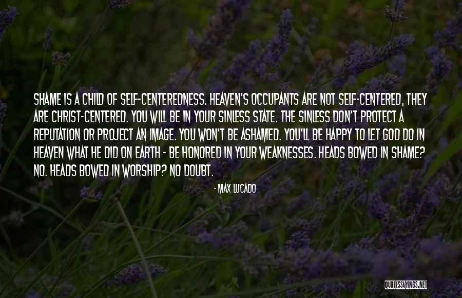 Don't Self Doubt Quotes By Max Lucado Don't Self Doubt Quotes By Max Lucado