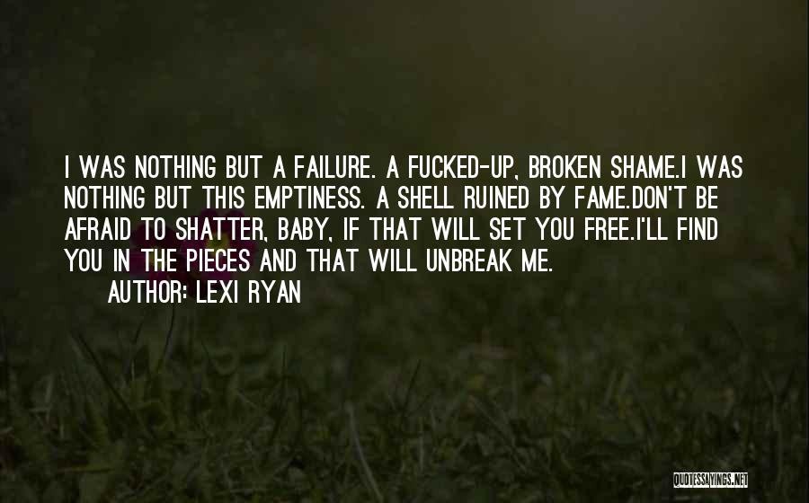 Don't Set Yourself Up For Failure Quotes By Lexi Ryan