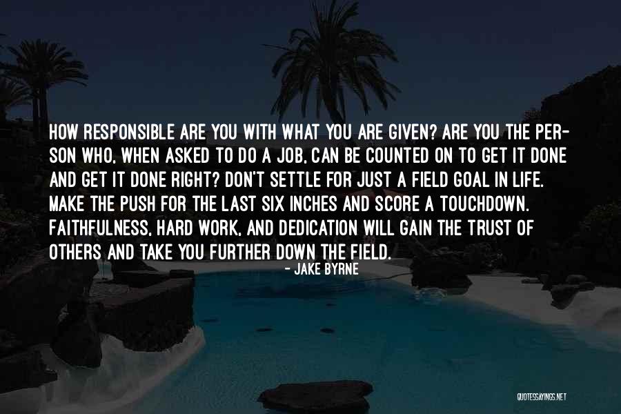 Don't Settle Down Quotes By Jake Byrne Don't Settle Down Quotes By Jake Byrne