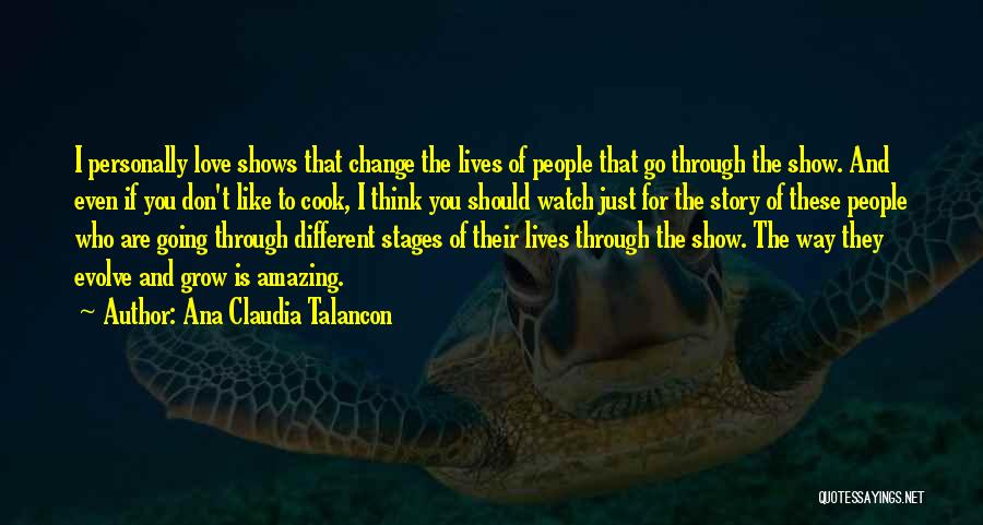 Don't Show Love Quotes By Ana Claudia Talancon