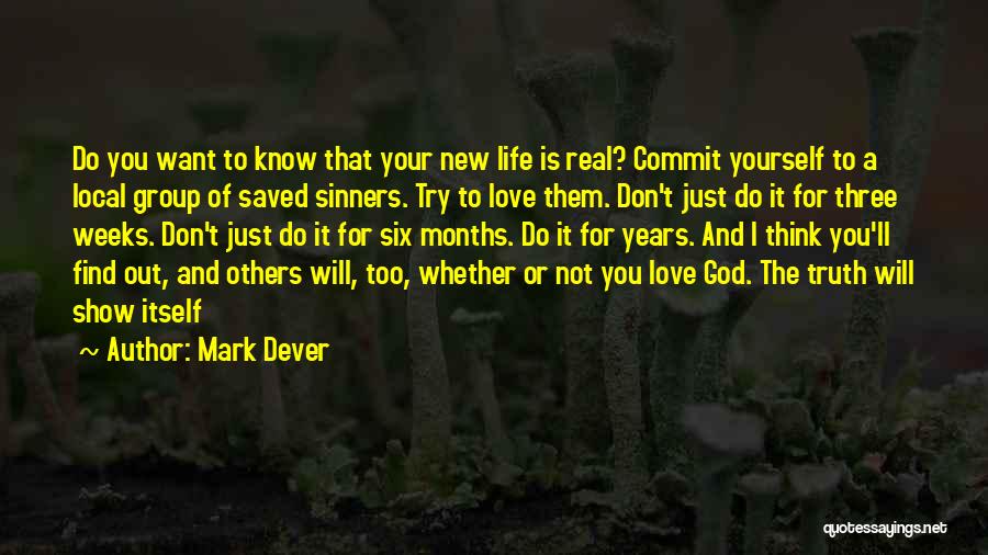 Don't Show Love Quotes By Mark Dever