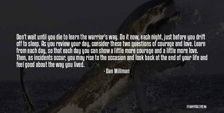 Don't Show Off Your Love Quotes By Dan Millman Don't Show Off Your Love Quotes By Dan Millman