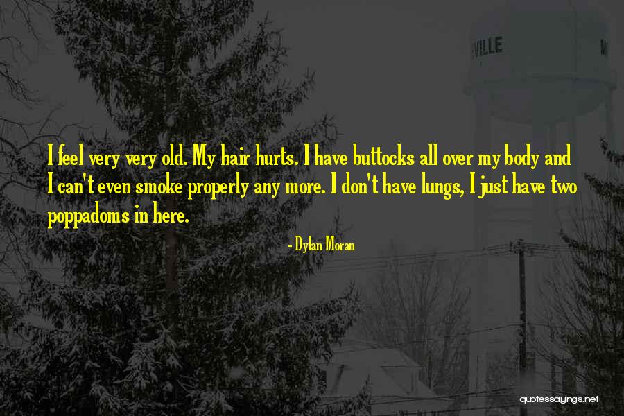 Don't Smoke Funny Quotes By Dylan Moran Don't Smoke Funny Quotes By Dylan Moran