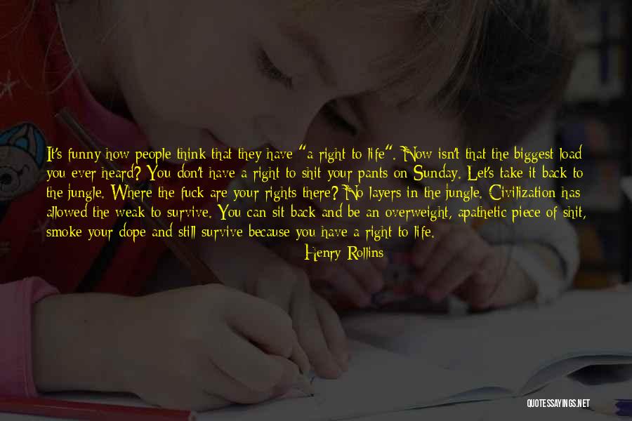 Don't Smoke Funny Quotes By Henry Rollins Don't Smoke Funny Quotes By Henry Rollins