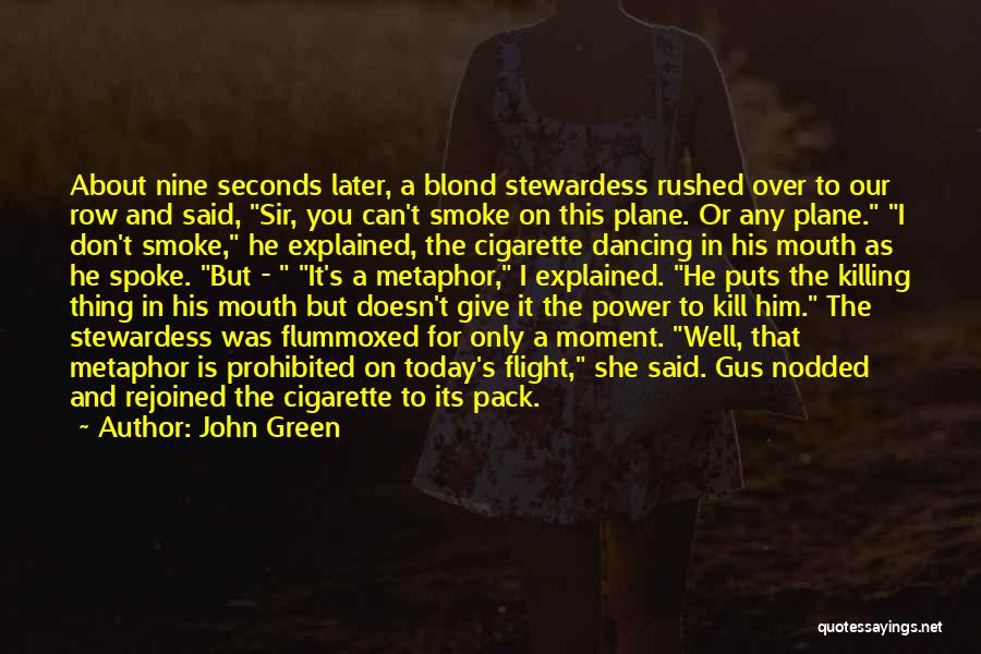 Don't Smoke Quotes By John Green