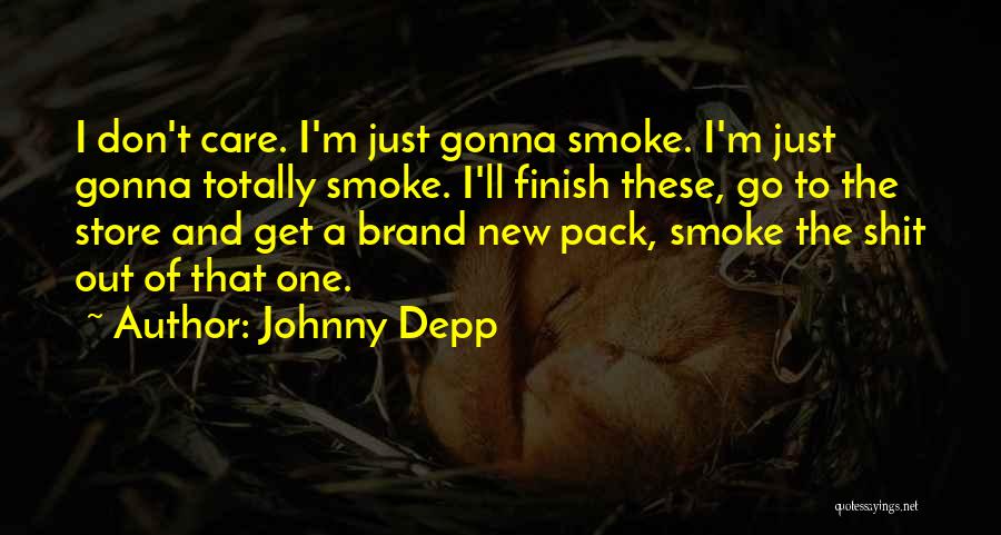 Don't Smoke Quotes By Johnny Depp