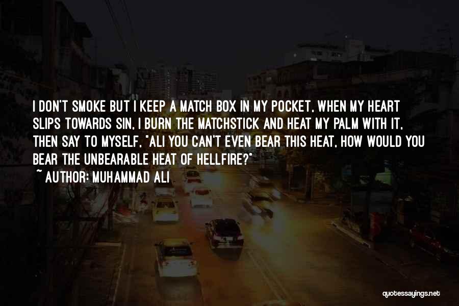 Don't Smoke Quotes By Muhammad Ali