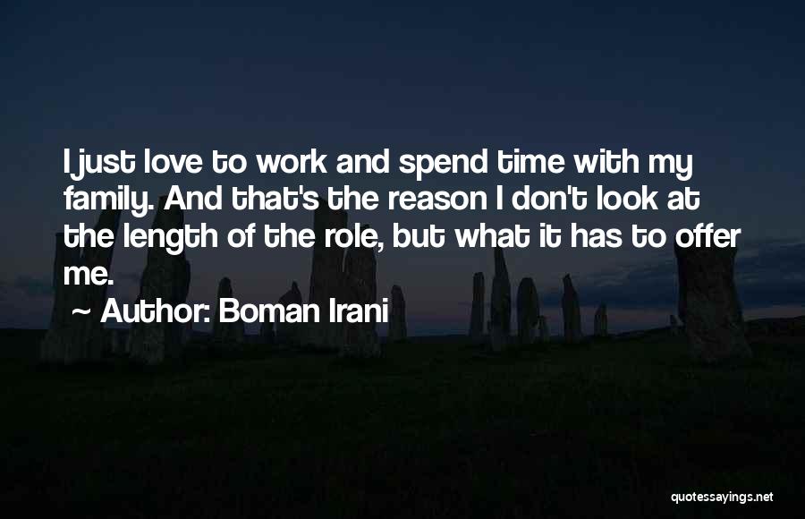 Don't Spend Time With Me Quotes By Boman Irani