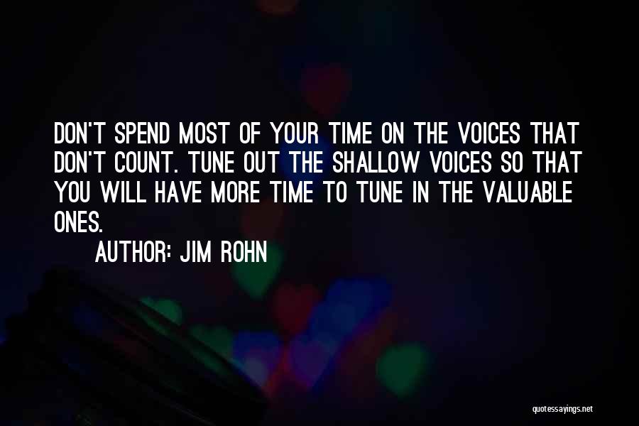 Don't Spend Your Time Quotes By Jim Rohn