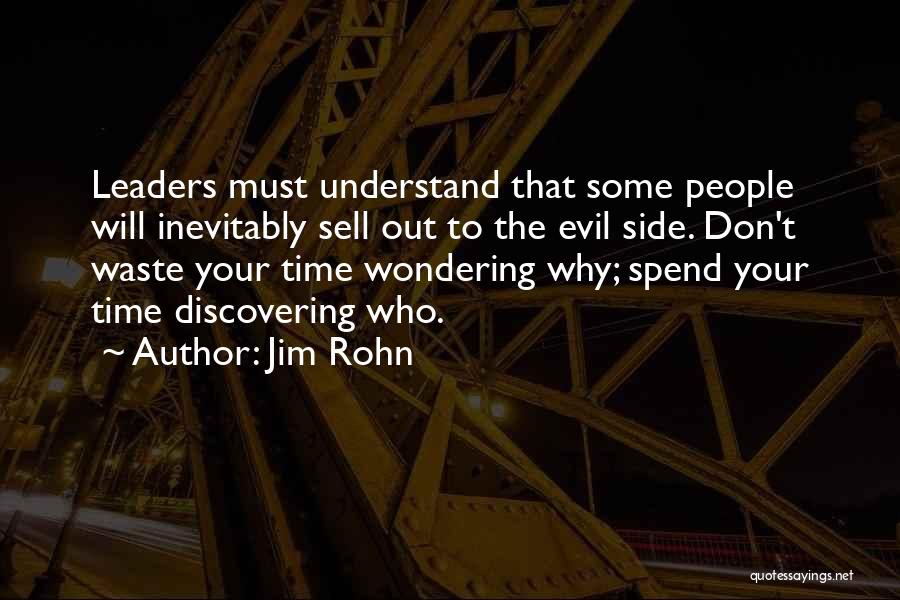 Don't Spend Your Time Quotes By Jim Rohn