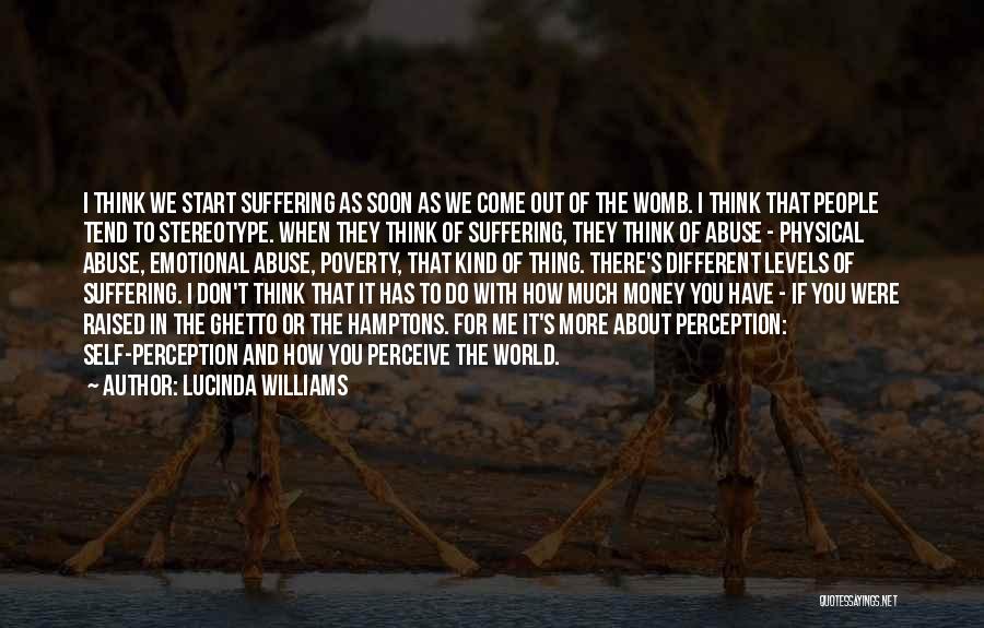 Don't Start With Me Quotes By Lucinda Williams