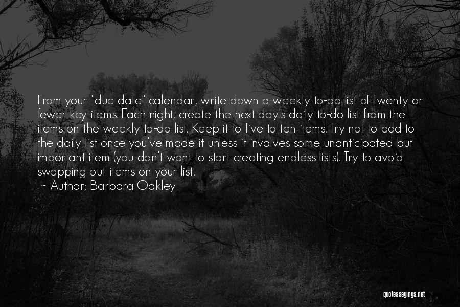 Don't Start Your Day Quotes By Barbara Oakley