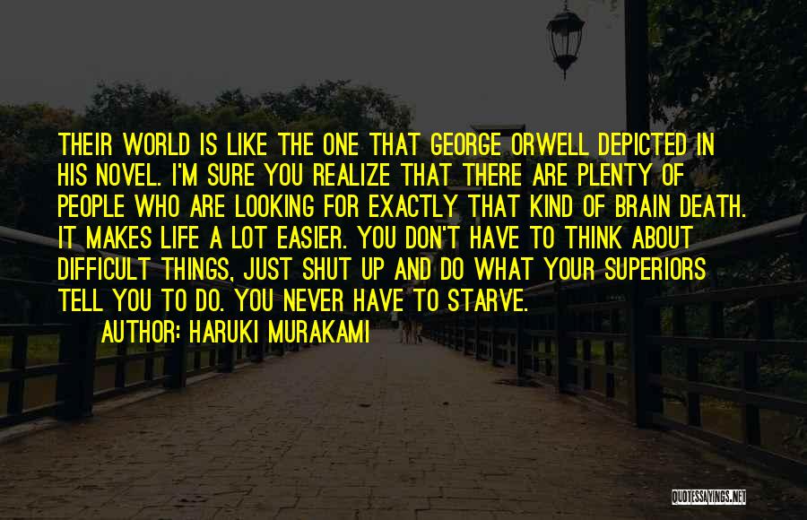 Don't Starve Quotes By Haruki Murakami