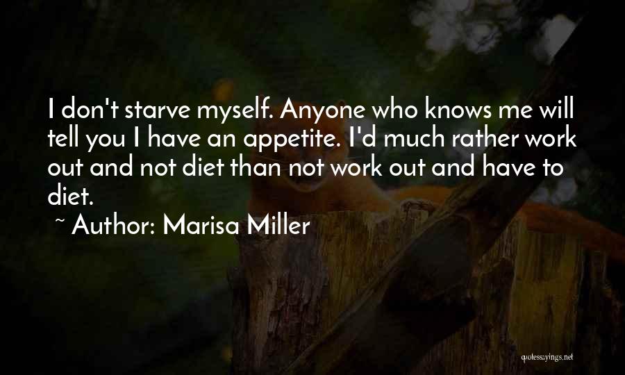 Don't Starve Quotes By Marisa Miller