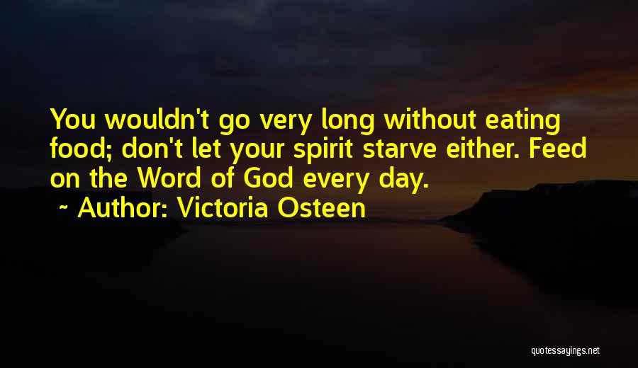 Don't Starve Quotes By Victoria Osteen