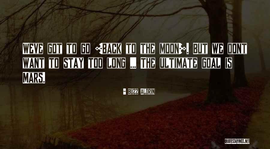 Dont Stay With Someone That Quotes By Buzz Aldrin Dont Stay With Someone That Quotes By Buzz Aldrin