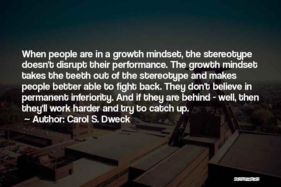 Don't Stereotype Quotes By Carol S. Dweck