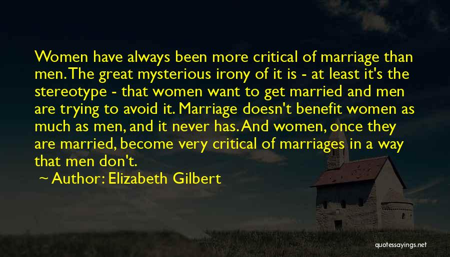 Don't Stereotype Quotes By Elizabeth Gilbert