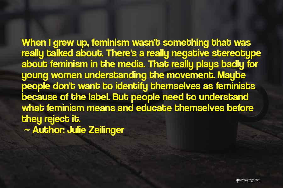 Don't Stereotype Quotes By Julie Zeilinger