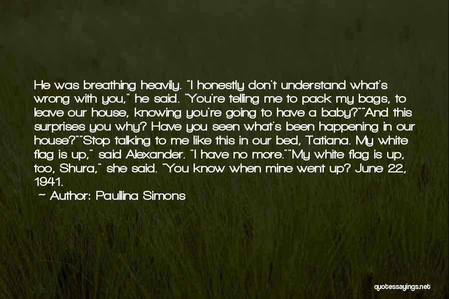 Don't Stop Talking Quotes By Paullina Simons