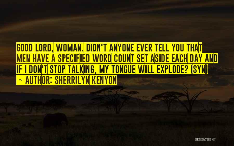 Don't Stop Talking Quotes By Sherrilyn Kenyon