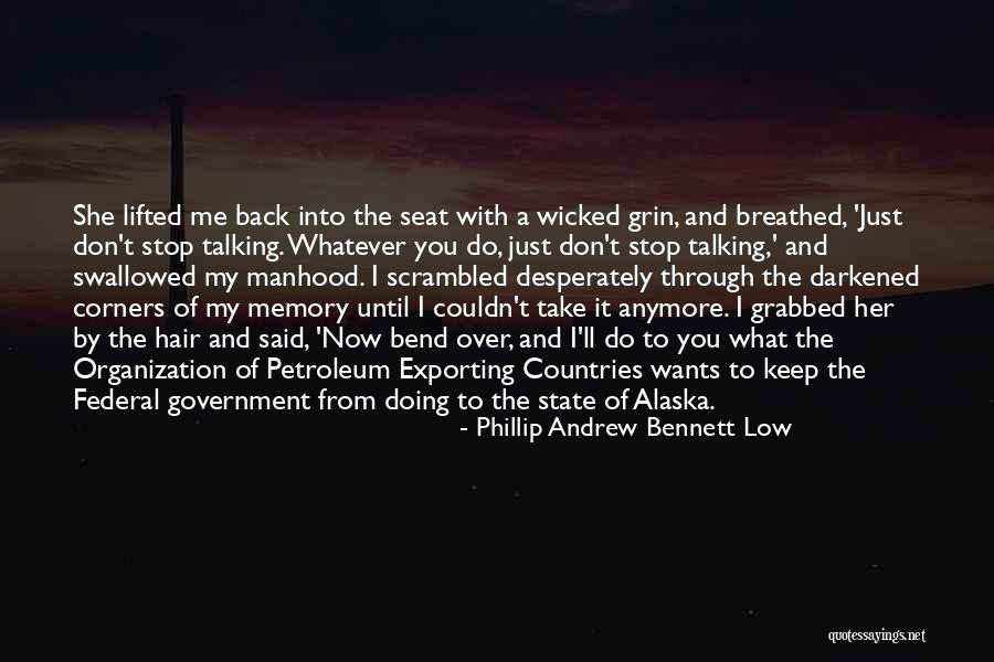 Don't Stop Talking To Me Quotes By Phillip Andrew Bennett Low Don't Stop Talking To Me Quotes By Phillip Andrew Bennett Low