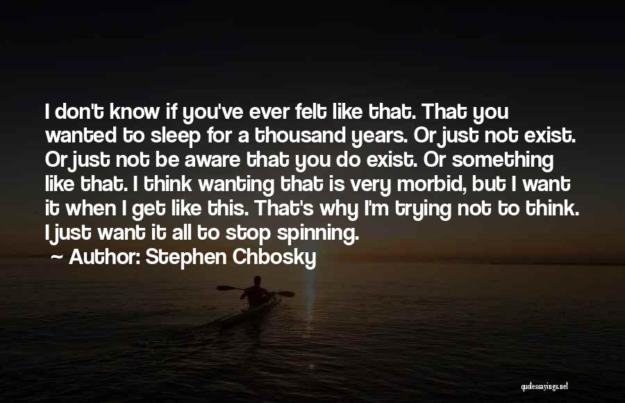 Don't Stop Trying Quotes By Stephen Chbosky